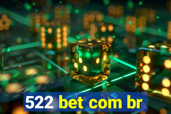 522 bet com br